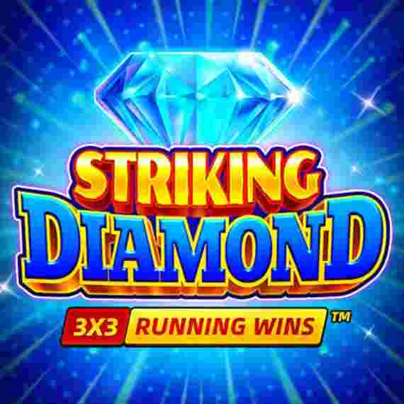 Striking Diamond GameSlot Online - Pabrik permainan slot online sudah bertumbuh cepat dalam sebagian tahun terakhir, menawarkan